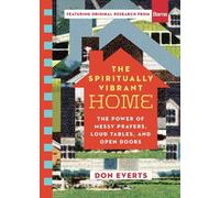Don Everts The Spiritually Vibrant Home (Tascabile)