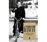 Don Ferdinando Rancan. I luoghi, i volti, le stagioni - 2022 - Ar