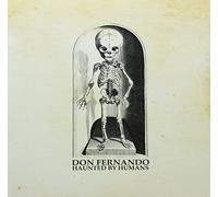 DON FERNANDO - HAUNTED BY HUMANS =GOLD=