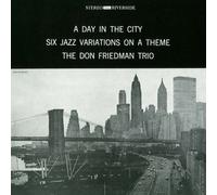 Don Friedman - A Day in the City [Ltd. Re-Issu