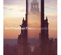 Don Friedman Trio - My Favorite Things [Sacd]