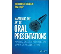 Don Fulop John P. Stewa Mastering the Art of Oral Presentatio (Copertina rigida)