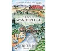 Don George The Way of Wanderlust (Tascabile)