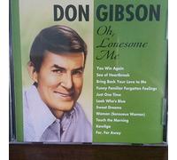 Don Gibson - Oh Lonesome Me