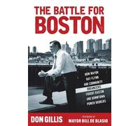 Don Gillis The Battle for Boston (Copertina rigida)