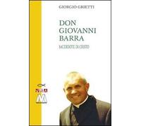 Don Giovanni Barra. Sacerdote di Cristo