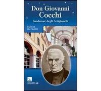 Don Giovanni Cocchi. Fondatore degli Artigianelli