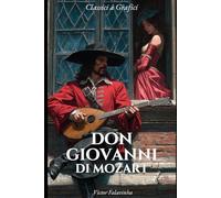 Don Giovanni di Mozart: Un Romanzo Grafico