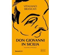 Don Giovanni in Sicilia. Ediz. integrale