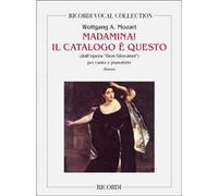 Wolfgang Amadeus Mozart-Don Giovanni: Madamina! Il Catalogo E' Questo
