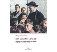 Don Giovanni Minozzi. Un grande tra i grandi un umile tra gli umi