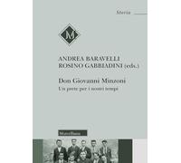Don Giovanni Minzoni. Un prete per i nostri tempi