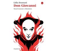 Don Giovanni. Mozart massone e illuminista - 2026 - Il Saggiatore