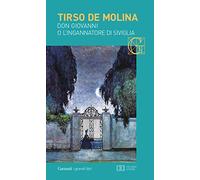 Don Giovanni o l'ingannatore di Siviglia. Testo spagnolo a fronte