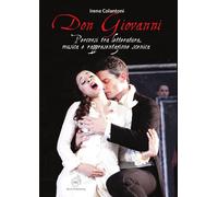 Don Giovanni: percorsi tra letteratura, musica e rappresentazione