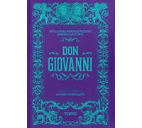 Don Giovanni. Wolfgang Amadeus Mozart