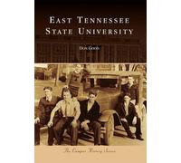 Don Good East Tennessee State University (Tascabile) Campus History Series
