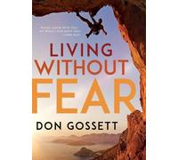 Don Gossett Living Without Fear (Tascabile)