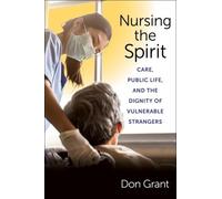 Don Grant Nursing the Spirit (Copertina rigida)