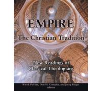 Don H. Compier Joerg Rieger Empire and the Christian Tradition (Tascabile)