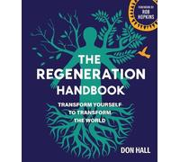 Don Hall The Regeneration Handbook (Tascabile)