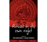 Don Handelman Ritual in Its Own Right (Tascabile)