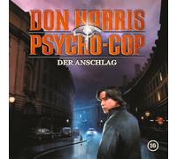 Don Harris-Psycho Cop - 10: der Anschlag