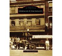 Don Heinrich Tolzmann German Cincinnati (Tascabile) Images of America