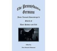 Don Heinrich Tolzmann The Pennsylvania Germans (Tascabile)