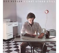 Henley Don - I Can'T Stand Still