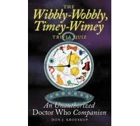 Don J Krouskop The Wibbly-Wobbly, Timey-Wimey Trivia Quiz (Tascabile)