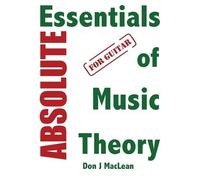Don J MacLean Absolute Essentials of Music Theory for Guitar (Tascabile)