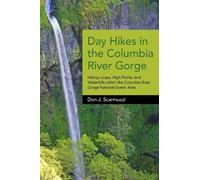 Don J. Scarmuzzi Day Hikes in the Columbia River Gorge (Copertina rigida)