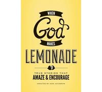 Don Jacobson When God Makes Lemonade (Tascabile)