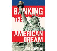 Don Johnson Banking the American Dream (Copertina rigida)