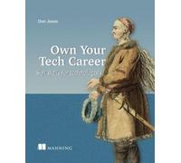 Don Jones Own Your Tech Career (Tascabile)