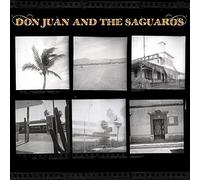 Don Juan And The Saguaros - SOUTH SIDE SONGS Don Juan And The Saguaros