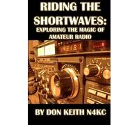 Don Keith Riding the Shortwaves (Tascabile)