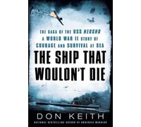 Don Keith The Ship That Wouldn't Die (Tascabile)