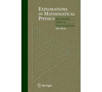 Don Koks Explorations in Mathematical Physics (Tascabile)