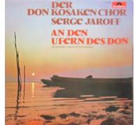 Don Kosaken Chor Serge Jaroff - an den ufern des don LP