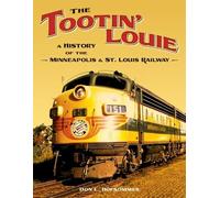 Don L. Hofsommer The Tootin' Louie (Tascabile)