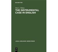 Don L. Nilsen The Instrumental Case in English (Copertina rigida)