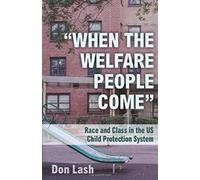 Don Lash When The Welfare People Come (Tascabile)