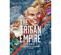 Don Lawrence - The Rise and Fall of the Trigan Empire, Volume V