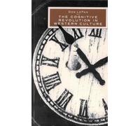Don LePan The Cognitive Revolution in Western Culture (Tascabile)