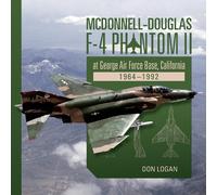 Don Logan McDonnell-Douglas F-4 Phantom II at George Air Forc (Copertina rigida)
