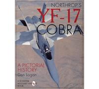 Don Logan Northrop's YF-17 Cobra (Tascabile)
