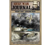 Don Lomax Gulf War Journal - Book Two (Tascabile) Gulf War Journal