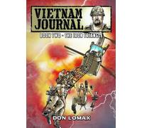 Don Lomax Vietnam Journal - Book 2 (Tascabile) Vietnam Journal